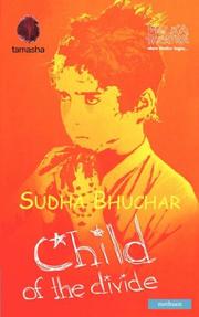 Cover of Child of the divide by Sudha Bhuchar