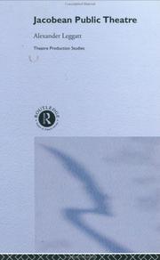 Front cover of Jacobean public theatre by Alexander Leggatt