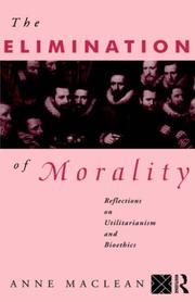 Front cover of The elimination of morality by Anne Maclean