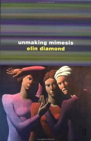 Cover of Unmaking mimesis by Elin Diamond