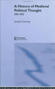 Front cover of A history of medieval political thought, 300-1450 by Joseph Canning