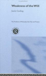 Front cover of Weakness of the will by J. C. B. Gosling