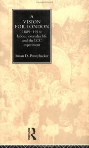Front cover of A vision for London, 1889-1914 by Susan D. Pennybacker
