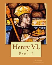 Cover of Henry VI, Part 1 by William Shakespeare