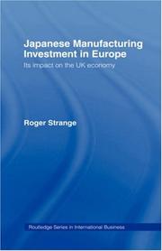 Front cover of Japanese manufacturing investment in Europe by Roger Strange