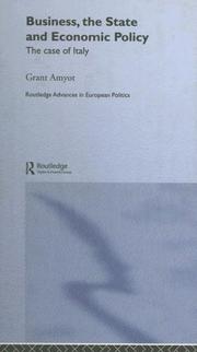 Front cover of Business, the state and economic policy by Grant Amyot