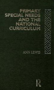 Cover of Primary special needs and the national curriculum by Ann Lewis