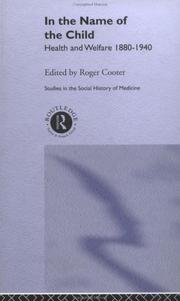 Front cover of In the name of the child by Roger Cooter