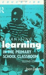 Front cover of Organising learning in the primary school classroom by Joan Dean