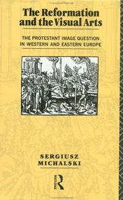 Front cover of The Reformation and the visual arts by Sergiusz Michalski
