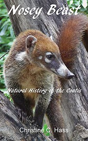 Front cover of Nosey Beast by Christine C Hass