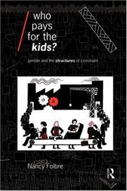 Cover of Who pays for the kids? by Nancy Folbre