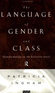 Cover of The language of gender and class by Patricia Ingham