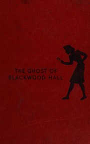 Front cover of The Ghost of Blackwood Hall by Carolyn Keene