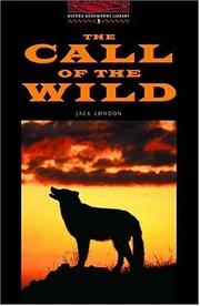 Front cover of The Call of the Wild by Nick Bullard