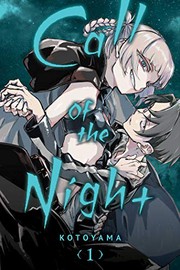 Cover of Call of the Night, Vol. 1 by Kotoyama