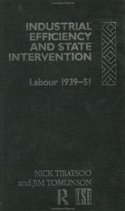 Front cover of Industrial efficiency and state intervention by Nick Tiratsoo