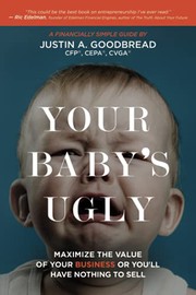 Cover of Your Baby's Ugly by Justin A. Goodbread