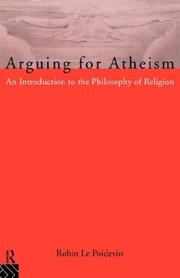 Cover of Arguing for atheism by Robin Le Poidevin