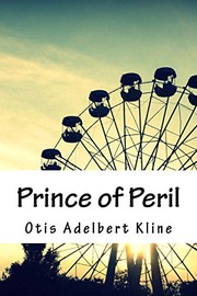 Front cover of The prince of peril by Otis Adelbert Kline