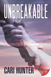 Cover of Unbreakable by Cari Hunter