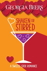 Front cover of Shaken or Stirred by Georgia Beers