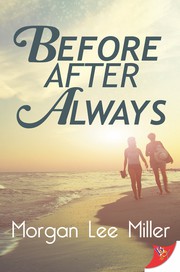 Cover of Before. After. Always. by Morgan Lee Miller