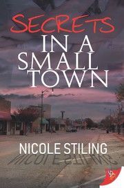 Cover of Secrets in a Small Town by Nicole Stiling