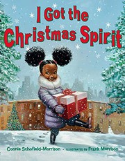 Cover of I got the Christmas spirit by Connie Schofield-Morrison