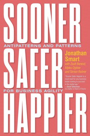 Cover of Sooner, Safer, Happier by Jon Smart