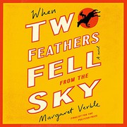 Front cover of When Two Feathers Fell from the Sky by Margaret Verble