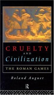 Front cover of Cruelty and civilization by Roland Auguet