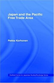 Front cover of Japan and the Pacific Free Trade Area by Pekka Korhonen