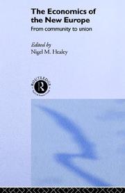 Front cover of The economics of the new Europe by Nige Healey