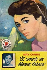 Front cover of El amor se llama Teresa by May Carré