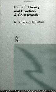 Cover of Critical theory and practice by Green, Keith