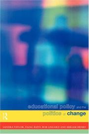 Cover of Educational policy and the politics of change by Sandra Taylor