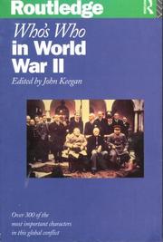 Front cover of Who was who in World War II by John Keegan