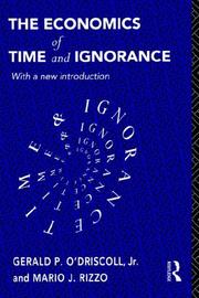 Front cover of The economics of time and ignorance by Gerald P. O'Driscoll