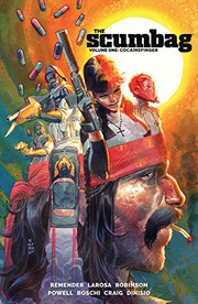 Cover of The Scumbag, Volume 1 by Rick Remender