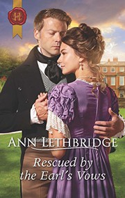 Cover of Rescued by the Earl's Vows by Ann Lethbridge