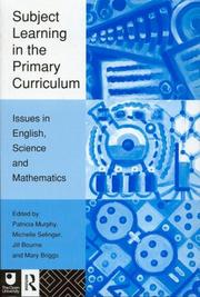 Cover of Subject learning in the primary curriculum by Murphy, Patricia