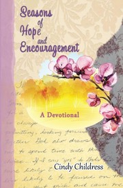 Front cover of Seasons of Hope and Encouragement by Cindy Childress