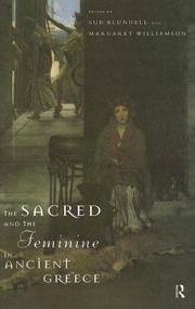 Front cover of The sacred and the feminine in ancient Greece by Sue Blundell