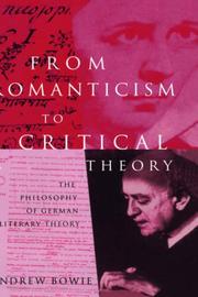 Front cover of From Romanticism To Critical Theory by Andrew Bowie