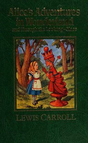Front cover of Works (Alice's Adventures in Wonderland / Through the Looking-Glass / Hunting of the Snark / Phantasmagoria and Other Poems) by Lewis Carroll