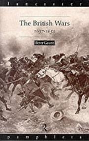 Front cover of The British wars, 1637-1651 by Peter Gaunt
