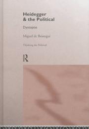 Front cover of Heidegger & the political by Miguel de Beistegui