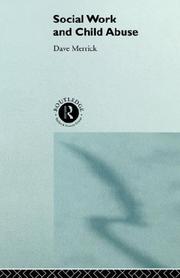 Front cover of Social Work and Child Abuse by Dave Merrick