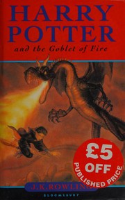 Front cover of Harry Potter and the Goblet of Fire by J. K. Rowling
